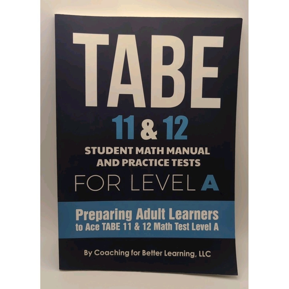 Tabe 11 &12 Math Student Textbooks Ser.: TABE 11 and 12 Student Math Manual and